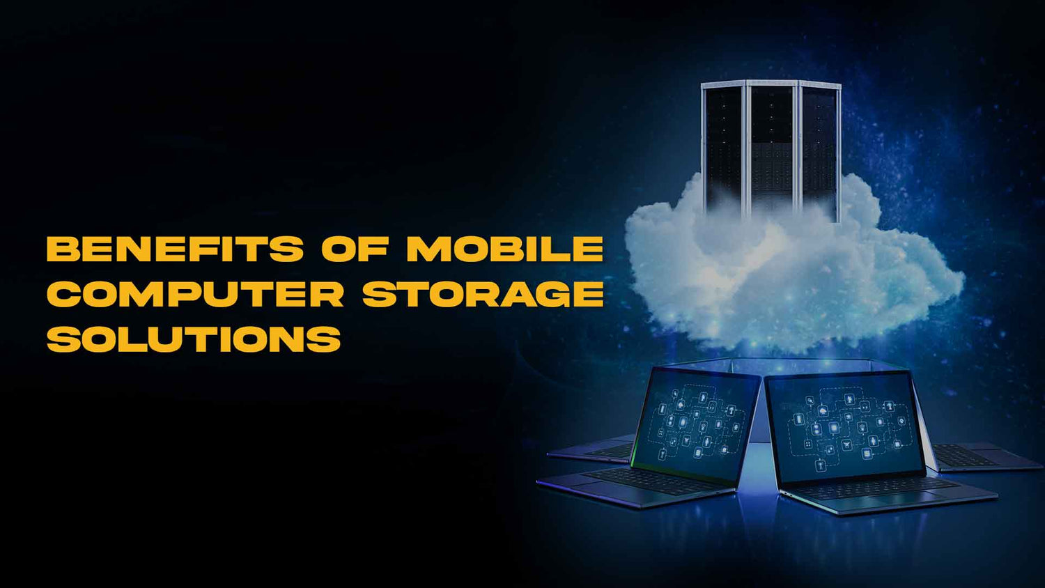 Benefits of Mobile Computer Storage Solutions