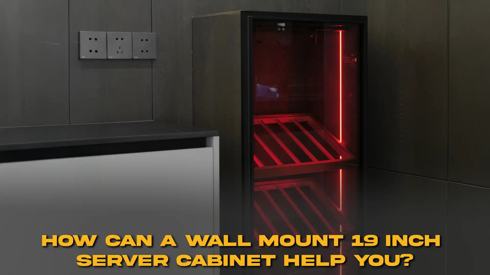 How Can a Wall Mount 19 Inch Server Cabinet Help You?