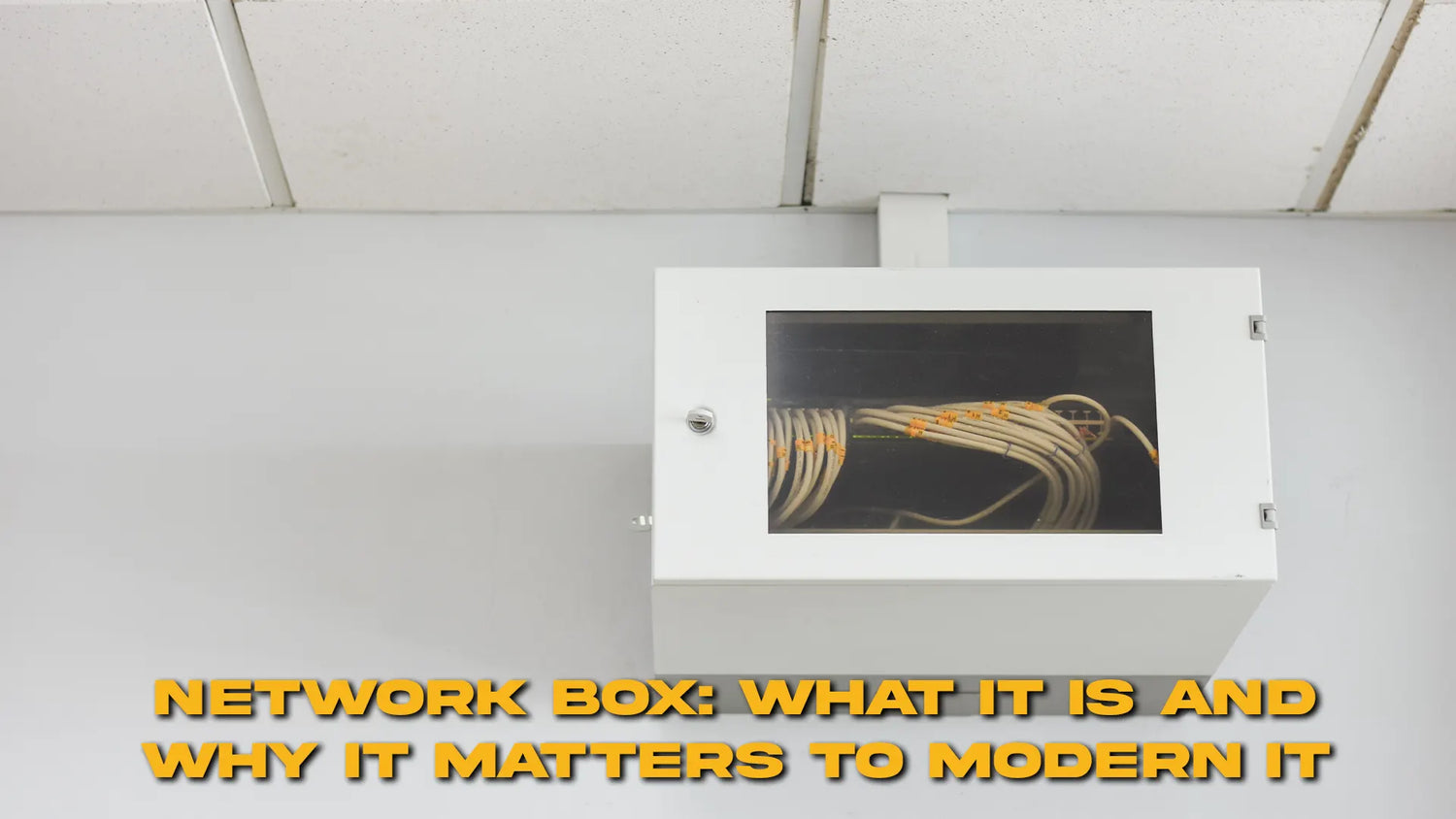 Network Box: What It Is and Why It Matters to Modern IT