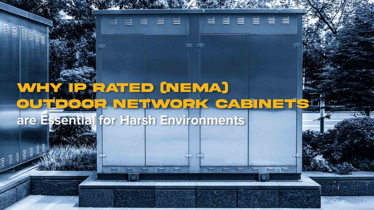 Network Hunting Instrument The Importance of IP Rated (NEMA) Outdoor Network Cabinets